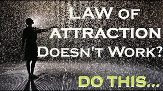 Why the Law of Attraction DOESNT WORK and How to Change That [upl. by Anehsuc]