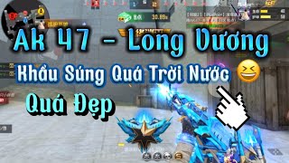 CFM CHINA  Full Set AK 47 Long Vương Khẩu Súng Nhiều Nước Nhất CFM 😆💦  Azura CFM [upl. by Retha670]