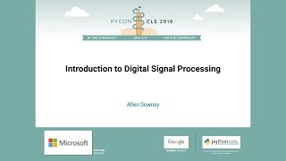 Allen Downey  Introduction to Digital Signal Processing  PyCon 2018 [upl. by Muir]