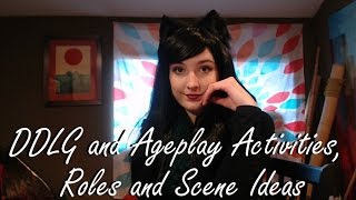 DDLG and Ageplay Activities Scenes Roles and Dynamics [upl. by Eoz]