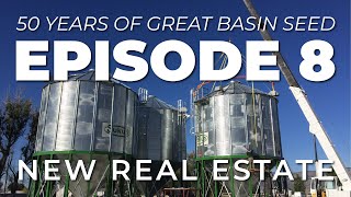 50 Years of Great Basin Seed  Ep8 New Real Estate [upl. by Valenka]