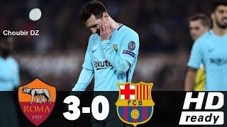 Roma vs Barcelona 0  3 Champions League 10042018 [upl. by Shea]