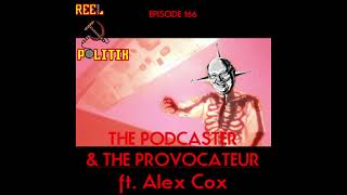 Reel Politik  Alex Cox interview [upl. by Kayley502]