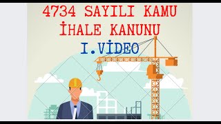 4734 SAYILI KAMU İHALE KANUNU 1 VİDEO 13 [upl. by Isadora]