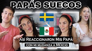 HIJA SUECA DICE A SUS PADRES QUE QUIERE VIVIR en MÉXICO y ESTA FUE SU REACCIÓN [upl. by Mayyahk]