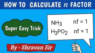 N Factor Calculation  How To Calculate n factor  Super Easy Trick  Class  11 12  JEE  NEET [upl. by Havstad]