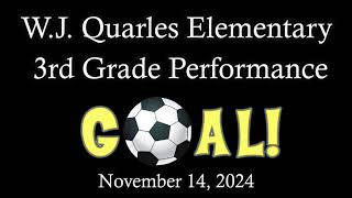 Quarles 3rd Grade Performance 2024 GOAL [upl. by Wesle]