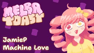 Machine Love  Melba Toast Cover [upl. by Corabella483]