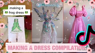 MAKING A DRESS TIKTOK COMPILATION [upl. by Allicserp]