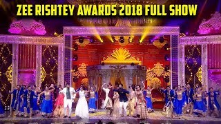 Zee Rishtey Awards 2018 Full Show  Red Carpet  Zee Tv Awards Show 2018 Full Show [upl. by Rihsab]