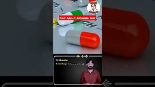 Fact about albumin Test amp its Reference Range  shorts ytshortsvideo shortsfeed [upl. by Farny352]