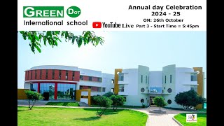 Annual Day Celebration  GREEN DOT International School Live at 545pm [upl. by Eirene294]