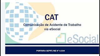 CAT  Comunicado de Acidente do Trabalho  COMO FAZER NO ESOCIAL [upl. by Colly]