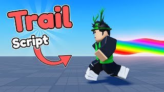 How To Make A TRAIL in ROBLOX STUDIO [upl. by Amikat]