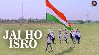 Jai Ho ISRO  Anurag Kulkarni  Satya Kasyap [upl. by Patman]