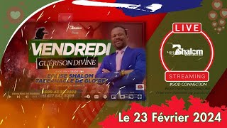 Vendredi 23 Février 2024  Veille de Nuit de Guérison Divine  RADIO TELE SHALOM Live godconnect [upl. by Aitekram]