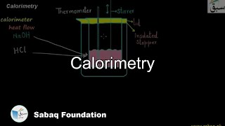 Calorimetry Chemistry Lecture  Sabaqpk [upl. by Annaig]