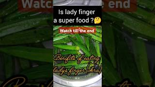 Benefits Of Eating Ladys Finger Health Benefits Of Okra healthyfood shorts [upl. by Levana146]