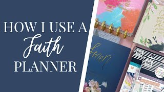 HOW I USE MY FAITH PLANNER  Faith The Happy Planner  Hosana Revival The Daily Grace Co [upl. by Ylrebmi486]