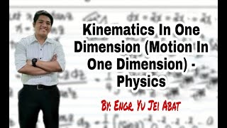 Kinematics in One Dimension Motion in One Dimension  Physics [upl. by Yarrum]