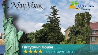 Tarrytown House  Tarrytown Hotels New York [upl. by Kcirdneh538]