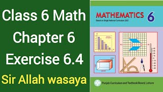 Class 6 Math New Book Chapter 6 Exercise 64  Class 6 Math New Book Unit 6 Exercise 64 [upl. by Izmar]