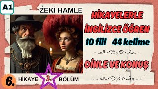 HİKAYELERLE İNGİLİZCE ÖĞRENİN  A1 İNGİLİZCE KELİMELER  İNGİLİZCE FİİLLER  zeki hamle 3 [upl. by Ark112]