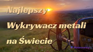 Najlepszy wykrywacz metali na Świecie cz 19 [upl. by Harneen345]