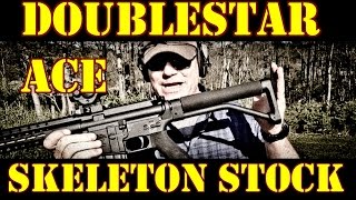 Ace Double Star Skeletonized Stock Install and Field Review [upl. by Drofdarb]