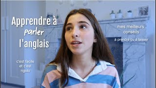 Mes conseils pour Apprendre langlais Facilement [upl. by Richarda55]