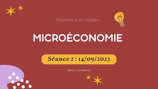 Microéconomie S1 séance 02 La combinaison optimale du consommateur 2023 [upl. by Etnovert363]