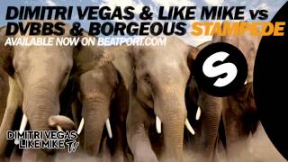 Dimitri Vegas amp Like Mike vs DVBBS amp Borgeous  STAMPEDE Original Mix [upl. by Noelani821]