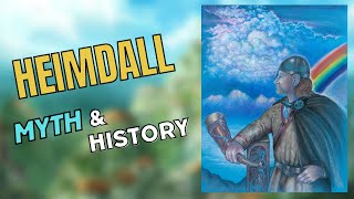 Heimdall  Norse Mythology  The story of Heimdall 📯 ● Myth amp History [upl. by Akinod]