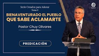 Chuy Olivares  Bienaventurado el pueblo que sabe aclamarte [upl. by Atronna713]