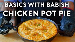 Chicken Pot Pie  Basics with Babish [upl. by Leahcimed515]