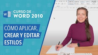 CURSO DE WORD 2010 Cómo aplicar crear y editar Estilos [upl. by Yrak155]