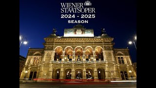 Wiener Staatsoper  Vienna State Opera 20242025 Season OPERA [upl. by Hwu]