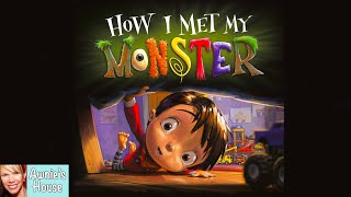 📚 Kids Book Read Aloud HOW I MET MY MONSTER by Amanda Noll and Howard McWilliam [upl. by Eula920]