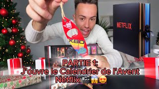 Partie 1 J’ouvre le Calendrier de l’Avent Netflix 🎬😱😍 [upl. by Nnylrefinnej]