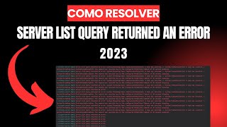 SOLUÇÃO  Server list query returned an error ✔️ [upl. by Enyrehtac]