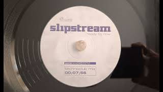 SLIPSTREAM  Ready To FlowTechnoclub MixA [upl. by Lunt214]