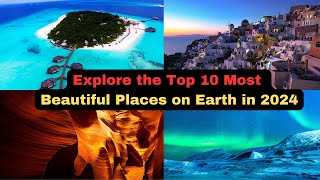 10 Stunning Places on Earth You Wont Believe Exist [upl. by Assillim]