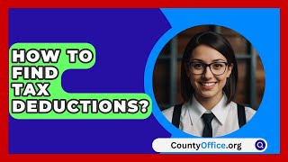 How To Find Tax Deductions  CountyOfficeorg [upl. by Anaicilef836]