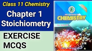 Ch01 Stoichiometry  Mcqs Solution  Class 11 Chemistry  Sindh Board  Stoichiometry Exercise MCQS [upl. by Nosille]