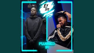 E1 3x3 x Fumez The Engineer  Plugged In [upl. by Ekez]