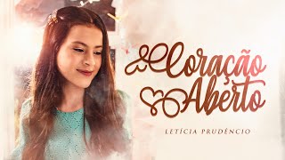 Letícia Prudêncio  Coração Aberto clipe oficial [upl. by Ankeny]