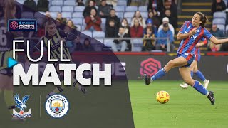 Full Match Crystal Palace v Manchester City  Barclays WSL 202425 [upl. by Corabella]