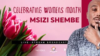 Celebrating Womens Day with Msizi Shembe [upl. by Samuel]