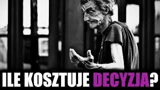 Ile kosztuje decyzja  Jordan B Peterson [upl. by Nnylarej]