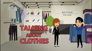 Talking about Clothes in English [upl. by Drofliw]